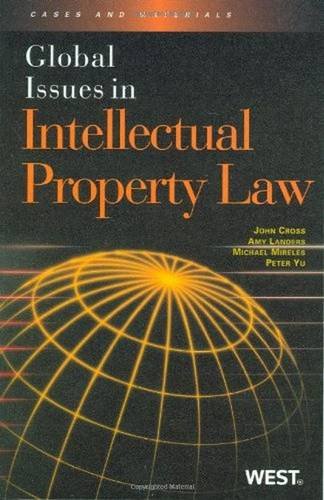 Stock image for Cross, Landers, Mireles and Yu's Global Issues in Intellectual Property Law for sale by ThriftBooks-Dallas