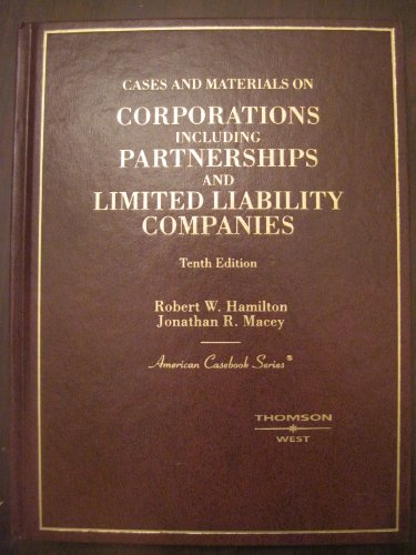 Imagen de archivo de Cases and Materials on Corporations Including Partnerships and Limited Liability Companies (American Casebook) a la venta por HPB-Red