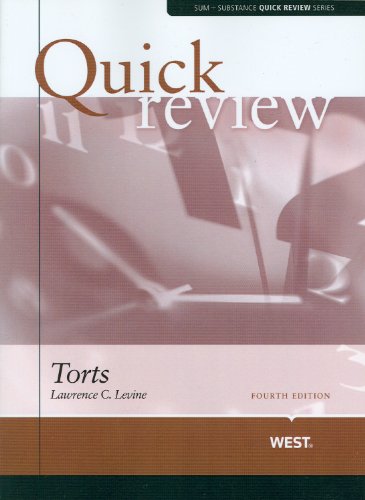 Levine's Sum and Substance Quick Review on Torts, 4th (Quick Review Series) (9780314180995) by Levine, Lawrence