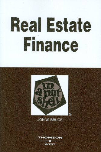 Real Estate Finance in a Nutshell (Nutshells) (9780314183545) by Bruce, Jon