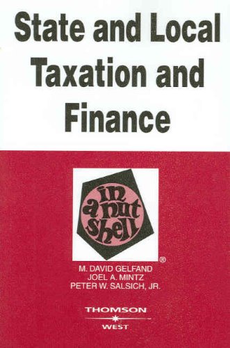 Imagen de archivo de State and Local Taxation and Finance in a Nutshell a la venta por ThriftBooks-Dallas