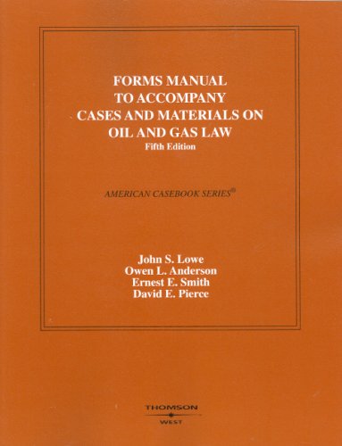 Imagen de archivo de Forms Manual to Cases and Materials on Oil and Gas Law (American Casebook Series) a la venta por HPB-Red