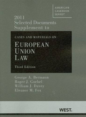 9780314184191: Cases and Materials on European Union Law Selected Documents Supplement 2011