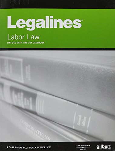 Stock image for Legalines on Labor Law, 14th, Keyed to Cox for sale by ThriftBooks-Dallas