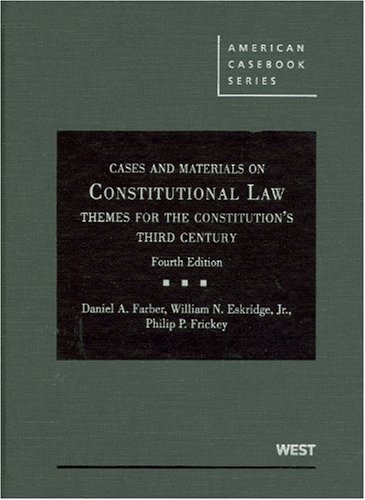 9780314184450: Constitutional Law: Themes for the Constitution's Third Century (American Casebook Series)