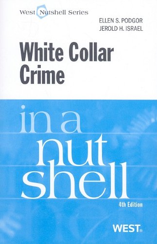 9780314184870: White Collar Crime in a Nutshell