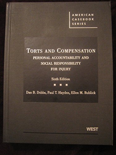 Beispielbild fr Torts and Compensation: Personal Accountability and Social Responsibility for Injury zum Verkauf von ThriftBooks-Dallas