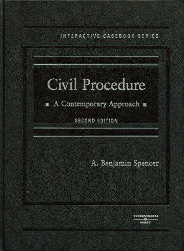 Civil Procedure: A Contemporary Approach (American Interactive Casebook)