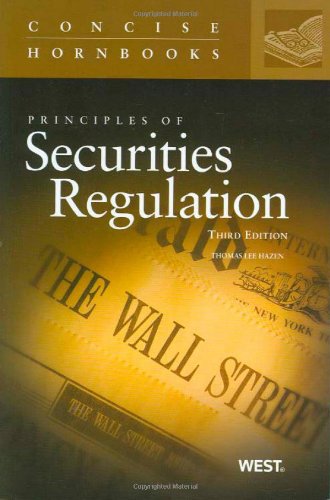 Beispielbild fr Principles of Securities Regulation, 3d the Concise Hornbook Series zum Verkauf von Better World Books