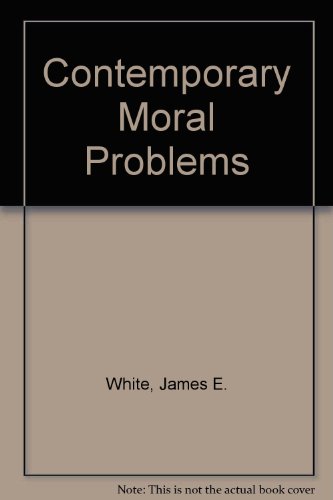 9780314190185: Contemporary Moral Problems