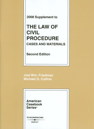 Imagen de archivo de The Law of Civil Procedure: Cases and Materials, 2008 Supplement (American Casebook Series) a la venta por HPB-Ruby
