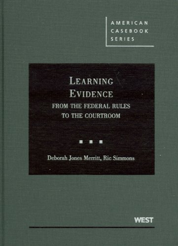 Beispielbild fr Learning Evidence: From the Federal Rules to the Courtroom zum Verkauf von ThriftBooks-Dallas