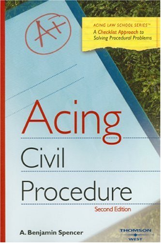 9780314194008: Acing Civil Procedure: A Checklist Approach to Solving Procedural Problems