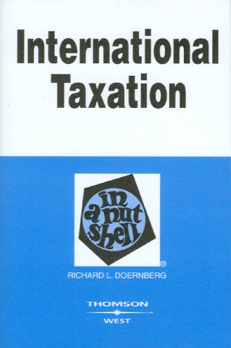 Imagen de archivo de International Taxation in a Nutshell (Nutshell Series) (West Nutshell Series) a la venta por Green Street Books