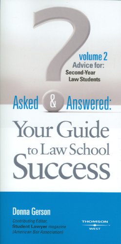 9780314194855: Asked and Answered: Your Guide to Law School Success: Advice for Second-Year Law Students: Your Guide to Law School Success, Volume 2, Advice for Second-Year Law Students