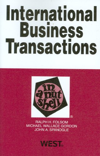 Beispielbild fr International Business Transactions in a Nutshell (In a Nutshell (West Publishing)) (Nutshell Series) zum Verkauf von Wonder Book