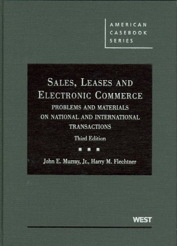 Beispielbild fr Sales, Leases and Electronic Commerce: Problems and Materials on National and International Transactions (American Casebooks) (American Casebook Series) zum Verkauf von SecondSale