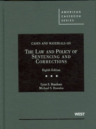 9780314199430: Cases and Materials on the Law and Policy of Sentencing and Corrections