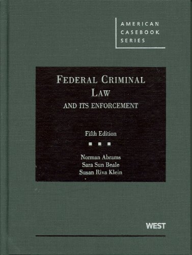 Beispielbild fr Federal Criminal Law and Its Enforcement (American Casebook Series) zum Verkauf von HPB-Red