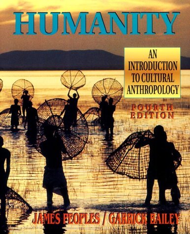 Beispielbild fr Humanity: An Introduction to Cultural Anthropology zum Verkauf von Red's Corner LLC