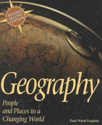 Imagen de archivo de Geography: People and Places in a Changing World a la venta por The Book Cellar, LLC
