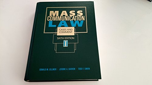 Beispielbild fr Mass Communication Law: Cases and Comment (Wadsworth Series in Mass Communication and Journalism) zum Verkauf von SecondSale