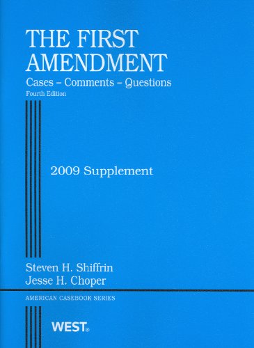 Beispielbild fr First Amendment: CAses, Comments, Questions 2009 Supplement zum Verkauf von Book Booth