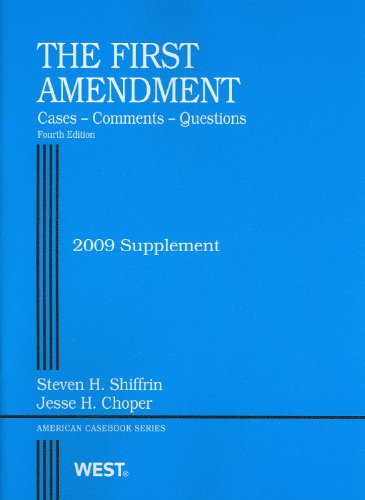 9780314202499: The First Amendment Supplement: Cases-Comments-Questions (American Casebooks)