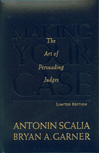 9780314202673: Making Your Case: The Art of Persuading Judges, Limited Edition