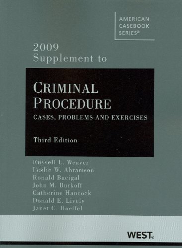 Beispielbild fr Criminal Procedure: Cases, Problems and Exercises, 3rd Edition, 2009 Supplement (American Casebook) zum Verkauf von POQUETTE'S BOOKS