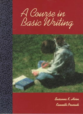 Stock image for A Course in Basic Writing for sale by Better World Books