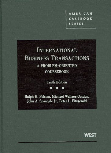 Beispielbild fr International Business Transactions: A Problem-oriented Coursebook (American Casebook) zum Verkauf von Dunaway Books