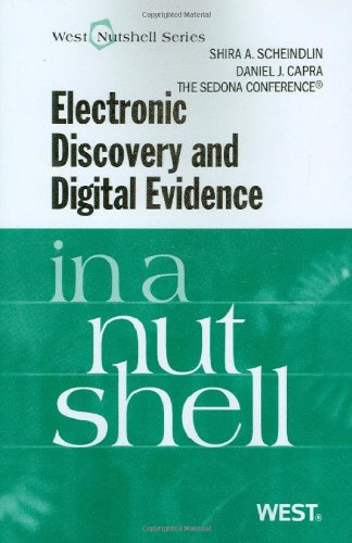 9780314204486: Electronic Discovery and Digital Evidence in a Nutshell (Nutshells)