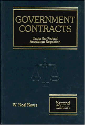 9780314204660: Government Contracts Under the Federal Acquisition Regulation (West's Handbook Series)