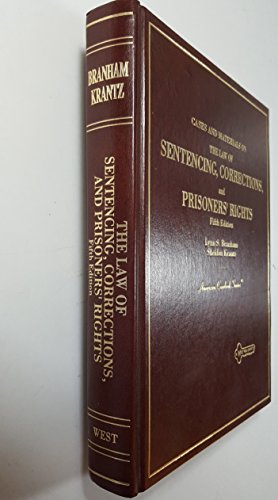 Stock image for Cases and Materials on the Law of Sentencing, Corrections, and Prisoners' Rights (American Casebook Series) for sale by ThriftBooks-Atlanta