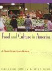 Imagen de archivo de Food and Culture in America: A Nutrition Handbook a la venta por Zubal-Books, Since 1961