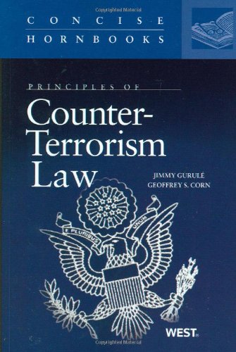 Stock image for Principles of Counter-Terrorism Law for sale by ThriftBooks-Dallas