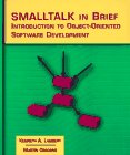 Beispielbild fr Smalltalk in Brief: Introduction to Object-Oriented Software Development zum Verkauf von Goldstone Books
