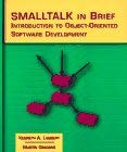 Stock image for Smalltalk in Brief: Introduction to Object-Oriented Software Development for sale by Goldstone Books