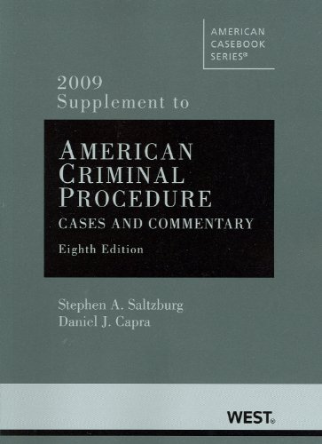 Beispielbild fr American Criminal Procedure, Cases and Commentary, 8th, 2009 Supplement zum Verkauf von Better World Books