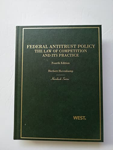 Imagen de archivo de Federal Antitrust Policy, The Law of Competition and Its Practice (Hornbooks) a la venta por Phatpocket Limited