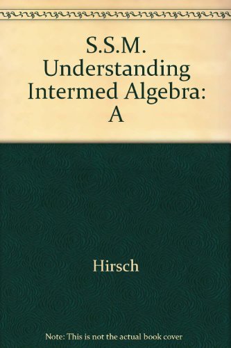 Beispielbild fr Student Solutions Manual for Hirsch/Goodman's Understanding Intermediate Algebra : A Graphing Approach zum Verkauf von Better World Books