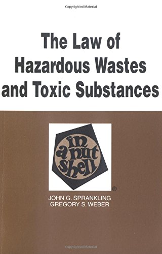 Beispielbild fr The Law of Hazardous Wastes and Toxic Substances in a Nutshell zum Verkauf von Better World Books