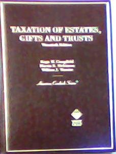 Stock image for Taxation of Estates, Gifts and Trusts (American Casebook Series) for sale by dsmbooks