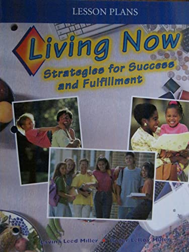 Beispielbild fr Lesson Plans (Living Now: Strategies for Success and Fulfillment) zum Verkauf von Nationwide_Text