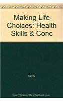 Imagen de archivo de Health: Making Life Choices (Expanded Edition) a la venta por HPB-Red