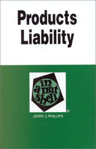 Beispielbild fr Products Liability in a Nutshell zum Verkauf von Better World Books