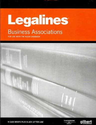 Beispielbild fr Legalines on Business Associations, 7th, Keyed to Klein zum Verkauf von Better World Books