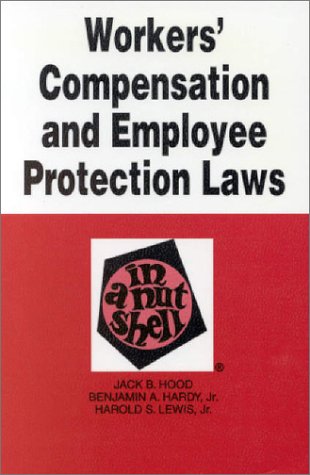 9780314226457: Workers' Compensation and Employee Protection Laws (Nutshell Series)