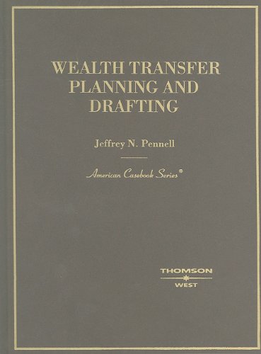 Stock image for Wealth Transfer Planning and Drafting (American Casebook Series) for sale by HPB-Red